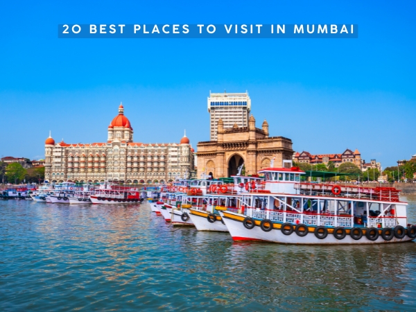 20 Best Places to Visit in Mumbai (A Local's Picks)